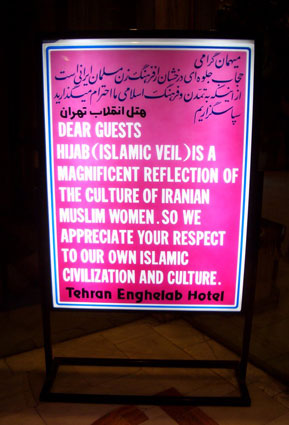 Islamic dress code sign, Tehran, Iran
